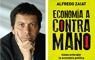 <b>Alfredo Zaiat</b> presenta “Economía a Contramano” en el Mugica - 34477_1